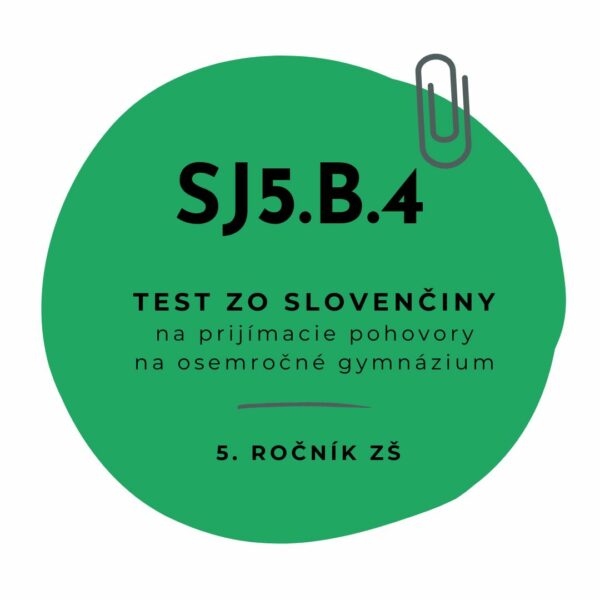 Test zo slovenčiny SJ5.B.4