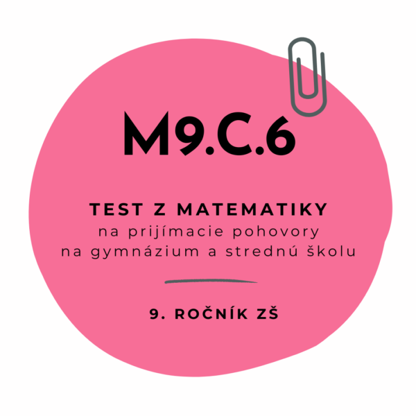 Test z matematiky M9.C.6