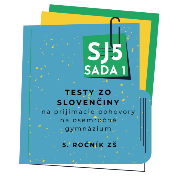 Riešené testy zo slovenčiny SJ5 SADA 1