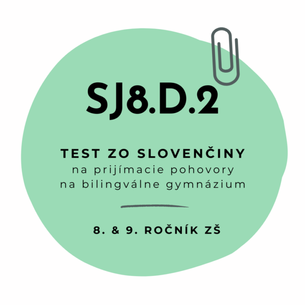 Test zo slovenčiny SJ8.D.2